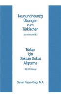 Neunundneunzig Übungen zum Türkischen