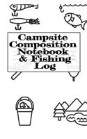 Campsite Composition Notebook & Fishing Log