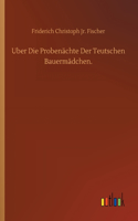 Uber Die Probenächte Der Teutschen Bauermädchen.