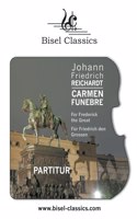 Carmen Funebre For Frederick the Great - Für Friedrich den Grossen
