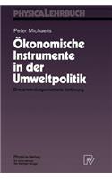 Ökonomische Instrumente in Der Umweltpolitik