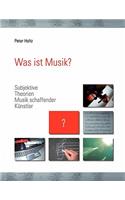 Was ist Musik ?