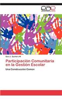 Participacion Comunitaria En La Gestion Escolar