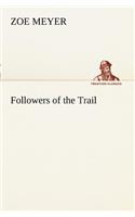 Followers of the Trail