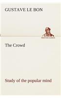 The Crowd study of the popular mind