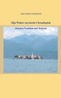 Silja Walters Mystische Chronikspiele