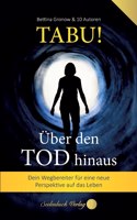 Tabu! Über den Tod hinaus