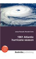1961 Atlantic Hurricane Season