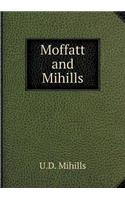 Moffatt and Mihills