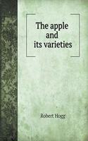 The apple and its varieties: Illustrated with Engravings of Choice Varieties