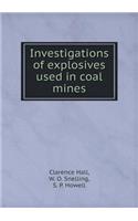 Investigations of Explosives Used in Coal Mines