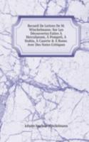 Recueil De Lettres De M. Winckelmann: Sur Les Decouvertes Faites A Herculanum, A Pompeii, A Stabia, A Caserte & A Rome. Avec Des Notes Critiques