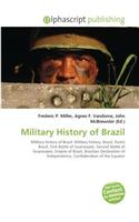 Military History of Brazil: (English)