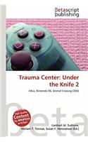 Trauma Center: Under the Knife 2(English)