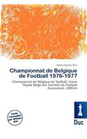 Championnat de Belgique de Football 1976-1977: (French)