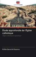 Étude approfondie de l'Église catholique