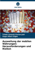 Ausweitung der mobilen Währungen