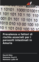 Prevalenza e fattori di rischio associati per i parassiti intestinali in Amuria