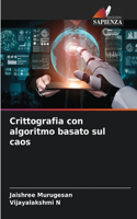 Crittografia con algoritmo basato sul caos