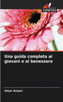 guida completa ai giovani e al benessere