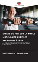 Effets Du Hiit Sur La Force Musculaire Chez Les Personnes Âgées