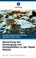 Bewertung der Entsorgung von Klinikabfällen in der Stadt Matola