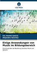 Einige Anwendungen von Musik im Bildungsbereich