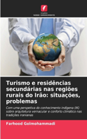 Turismo e residências secundárias nas regiões rurais do Irão