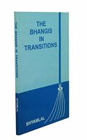 The Bhangis in Transitions