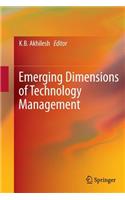 Emerging Dimensions of Technology Management