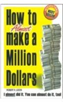 How To Almost make a Million Dollar ($)