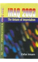 Iraq 2003: The Return of Imperialism