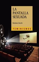 La Pantalla Sexuada
