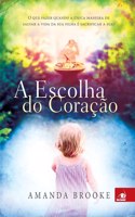 A Escolha do Coração