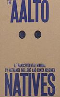 Nathaniel Mellors and Erkka Nissinen: The Aalto Natives