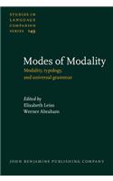 Modes of Modality: Modality, Typology, and Universal Grammar