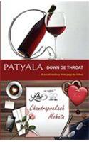 Patyala Down De Throat