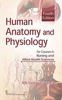Human Anatomy and Physiology for Courses in Nursing and Allied Health Sciences