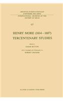 Henry More (1614-1687) Tercentenary Studies