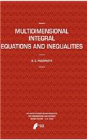 Multidimensional Integral Equations and Inequalities