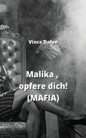 Malika, opfere dich! (MAFIA)