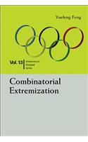 Combinatorial Extremization: In Mathematical Olympiad And Competitions: In Mathematical Olympiad and Competitions