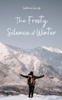 The Frosty Silence of Winter