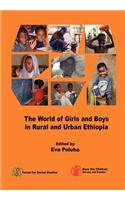 World of Girls and Boys in Rural and Urban Ethiopia