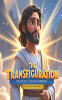 The Transfiguration: Jesus Miracles for Kids