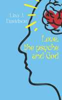 Love, the psyche and God