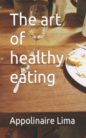 art of healthy eating