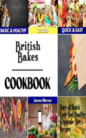 British Bakes: A Look at the Traditional Cooking of England, Scotland, and Wales