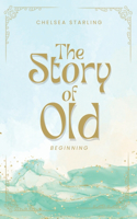 The Story of Old