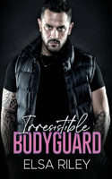 Irresistible Bodyguard